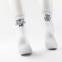 Load image into Gallery viewer, 2022 Black White Cotton Socks AB Side Don't Follow Me I'm Lost too Creative Unisex Casual Socks Daily For Men And Women