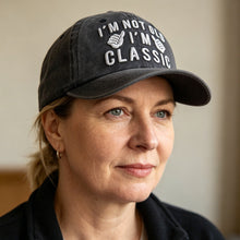 Load image into Gallery viewer, "I'm Not Old, I'm Classic" Embroidered Vintage Washed Baseball Cap – Funny Adjustable Hat