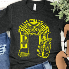 Load image into Gallery viewer, When Life Gives You Lemons Tee