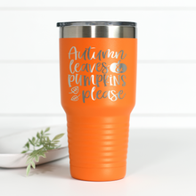 Load image into Gallery viewer, Autumn Leaves and Pumpkins Please 30 oz Engraved Tumbler
