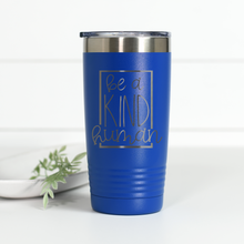 Load image into Gallery viewer, Be A Kind Human 20 oz Engraved Tumbler