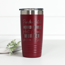 Load image into Gallery viewer, Pumpkin Patch Murder Ya Know Fall Shit 20 oz Engraved Tumbler