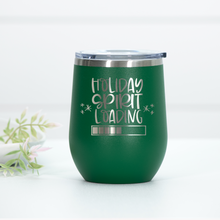 Load image into Gallery viewer, Holiday Spirit Loading Engraved Wine Tumbler