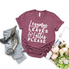 Load image into Gallery viewer, Leggings Leaves and Lattes Please Tee