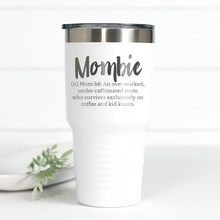 Load image into Gallery viewer, Mombie 30 oz Engraved Tumbler