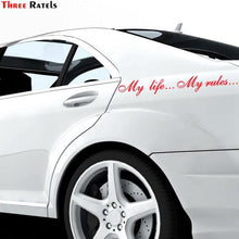 Load image into Gallery viewer, "My Life...My Rules... "Car Stickers and Decals Auto Motorcycle Bumper sticker Decal Car Sticker Written Words Occlusion Scratch Decals Auto Sticker Vinyl Sticker Cool Waterproof Decals for Laptop Water Bottles Skateboard Motorcycle Car Bike
