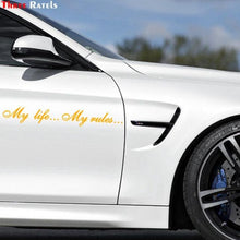Load image into Gallery viewer, "My Life...My Rules... "Car Stickers and Decals Auto Motorcycle Bumper sticker Decal Car Sticker Written Words Occlusion Scratch Decals Auto Sticker Vinyl Sticker Cool Waterproof Decals for Laptop Water Bottles Skateboard Motorcycle Car Bike