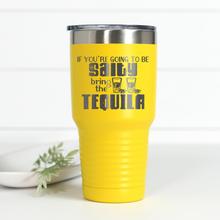 Load image into Gallery viewer, If You're Going to Be Salty Bring the Tequila 30 oz Engraved Tumbler