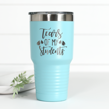 Load image into Gallery viewer, Tears Of My Students 30 oz Engraved Tumbler