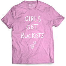 Load image into Gallery viewer, Girls Get Buckets - T-Shirt - Pink
