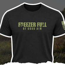 Load image into Gallery viewer, "Freezer Full Of Good Aim" Tee
