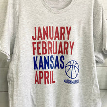 Load image into Gallery viewer, January February Kansas March Madness Tee or Sweatshirt
