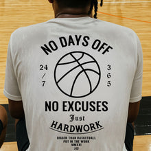 Load image into Gallery viewer, No Days Off - T-Shirt - White
