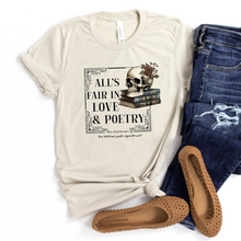 Load image into Gallery viewer, All&#39;s Fair in Love and Poetry Tee OR Sweatshirt
