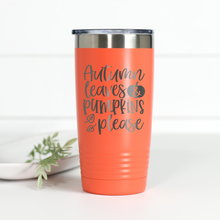 Load image into Gallery viewer, Autumn Leaves Pumpkins Please 20 oz Engraved Tumbler
