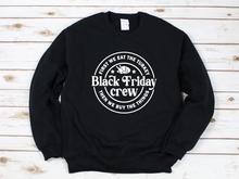 Load image into Gallery viewer, Black Friday Crew Tee or Sweatshirt
