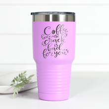Load image into Gallery viewer, Coffee Because Crack Is Bad For You 30 oz Engraved Tumbler

