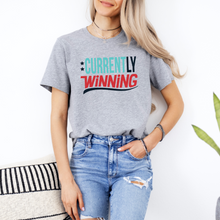 Load image into Gallery viewer, Currently Winning Tee OR Sweatshirt
