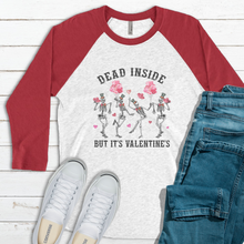 Load image into Gallery viewer, Dead Inside But It's Valentine's Raglan Tee
