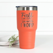 Load image into Gallery viewer, Fall Is My Second Favorite F Word 30 oz Engraved Tumbler
