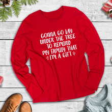 Load image into Gallery viewer, I'm A Gift Long-Sleeve Tee
