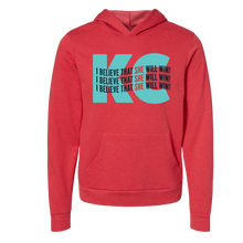 Load image into Gallery viewer, KC I Believe That SHE Will Win Tee OR Sweatshirt
