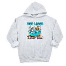 Load image into Gallery viewer, Live Laugh Toaster Bath Tee OR Sweatshirt
