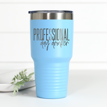 Load image into Gallery viewer, Professional Day Drinker 30 oz Engraved Tumbler
