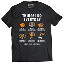 Load image into Gallery viewer, Things I Do Everyday - T-Shirt - Black
