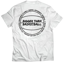 Load image into Gallery viewer, Beyond Basketball - T-Shirt - White
